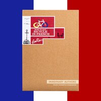 Imaginary Authors How to Say Bicycle in French